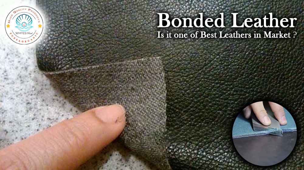 Bonded Leather is it one of Best Leathers in Market