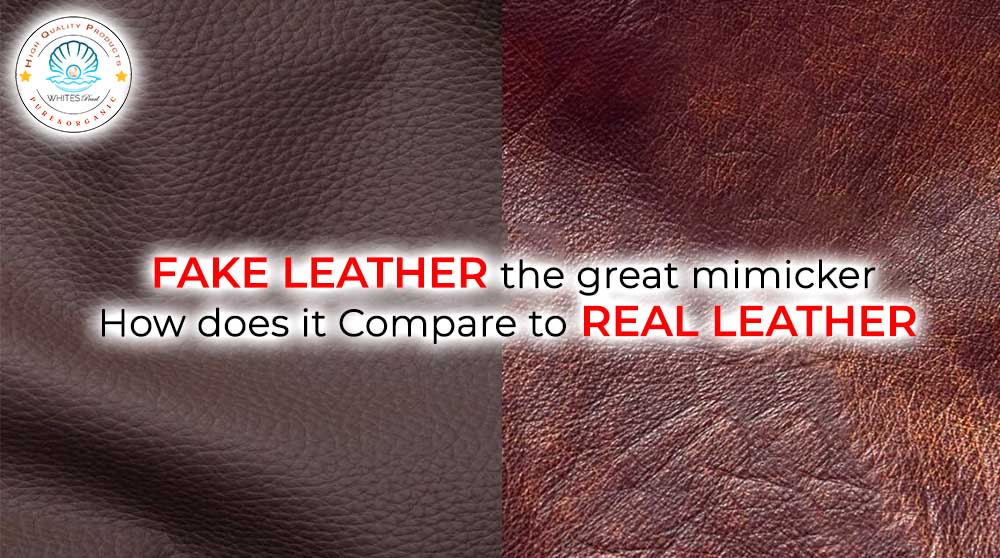 Fake Leather the great mimicker How does it Compare to Real Leather