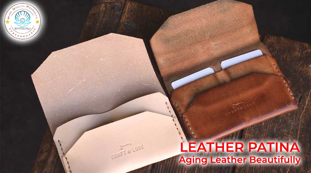 Leather Patina Aging leather beautifully