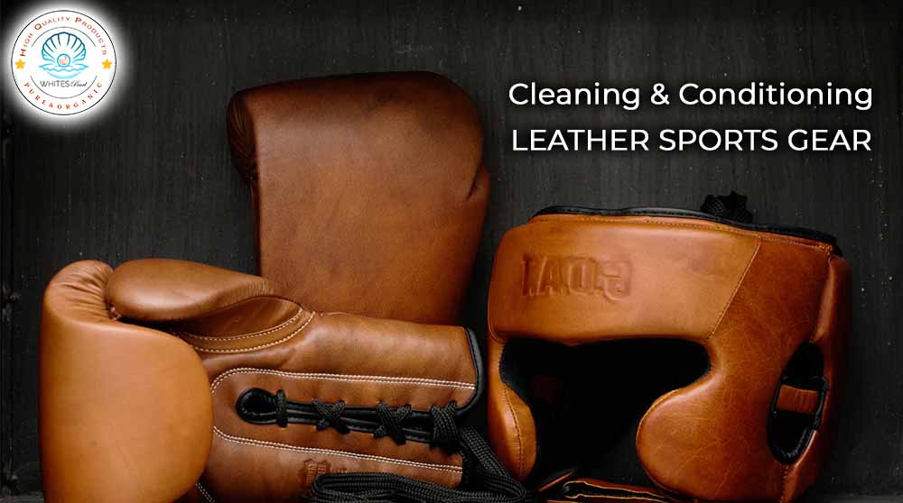 cleaning and conditioning leather sports gear