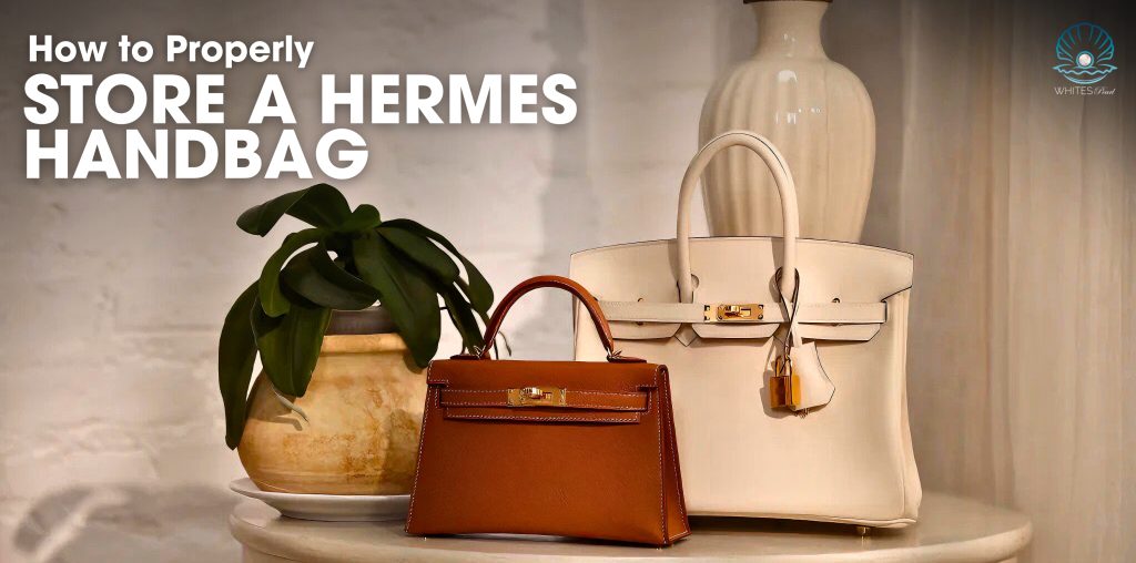 how to sore hermes bags properly